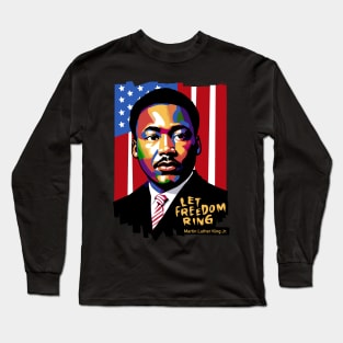 Let Freedom Ring Long Sleeve T-Shirt